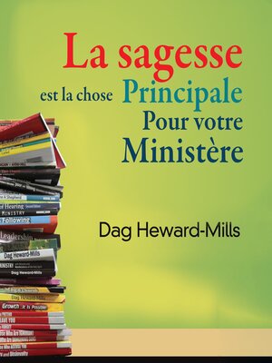 cover image of La sagesse est la chose principale pour votre ministère